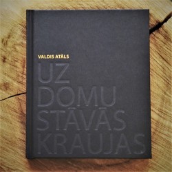 Valdis Atāls, Uz domu stāvās kraujas (grāmata)